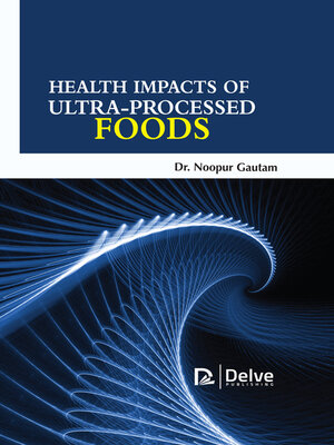 cover image of Health Impacts of Ultra-Processed Foods